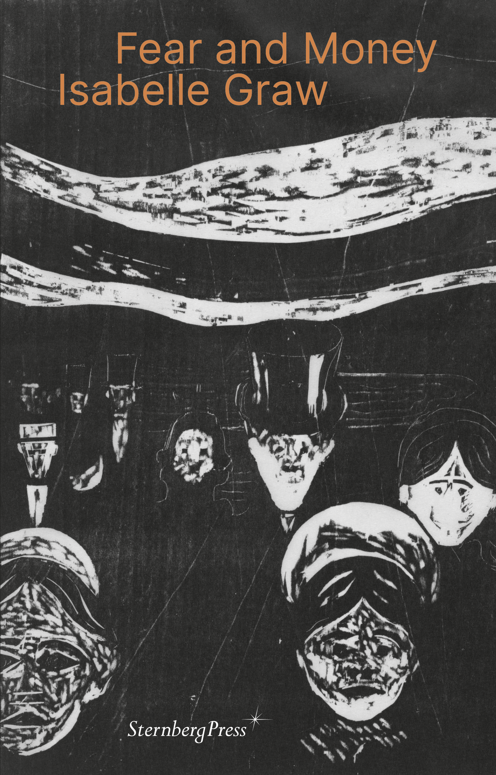 Cover of Fear and Money by Isabelle Graw